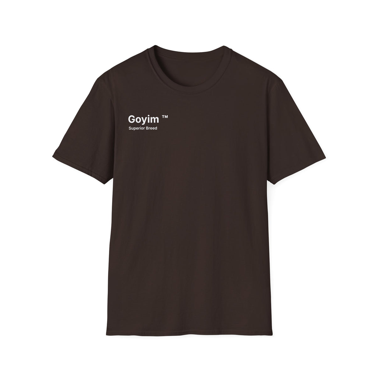 Superior Breed Goyim™ T-Shirt