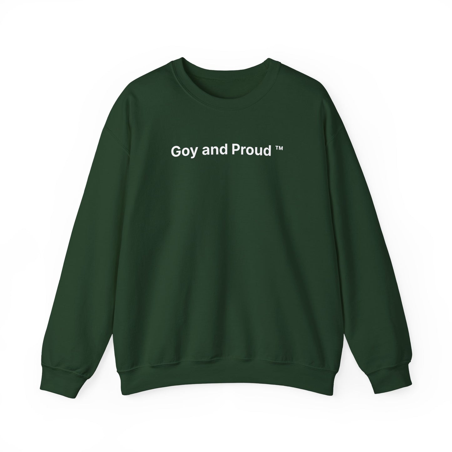 Goy and Proud ™ Sweatshirt