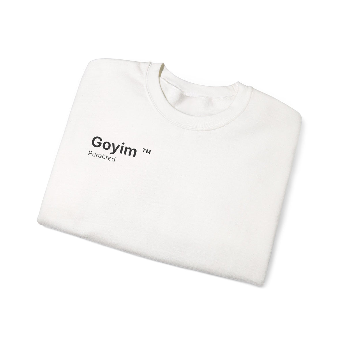 Purebred Goyim™ Sweatshirt