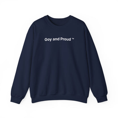 Goy and Proud ™ Sweatshirt