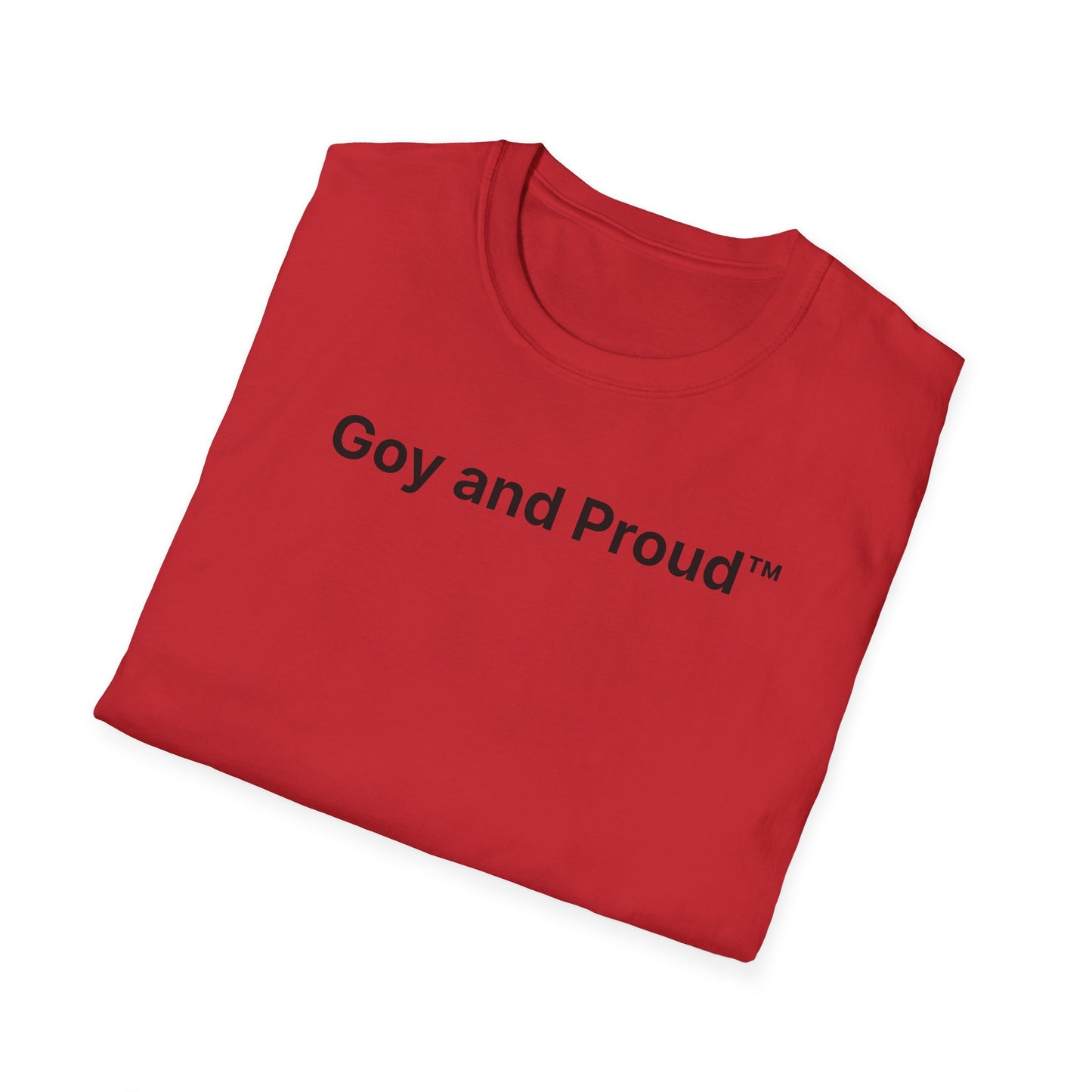 Goy and Proud™ T-Shirt