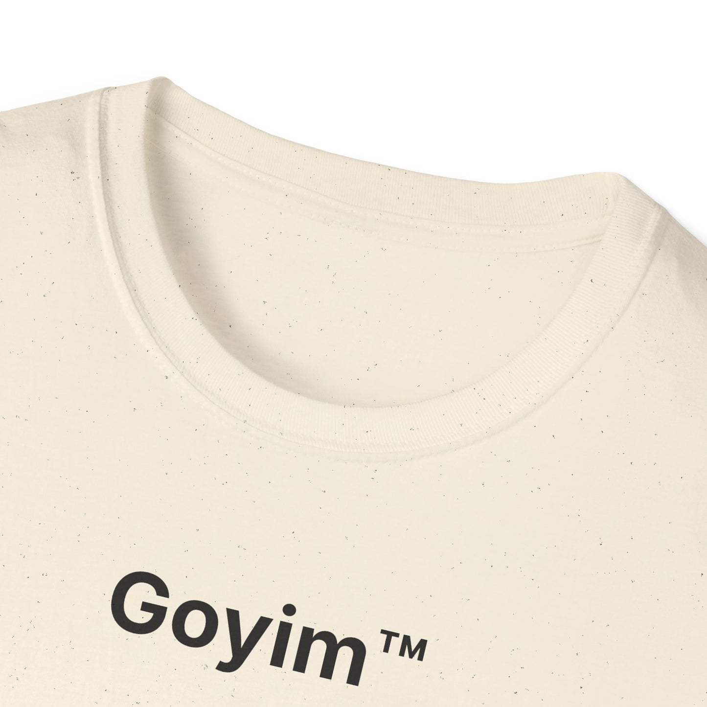 Goyim™ T-Shirt