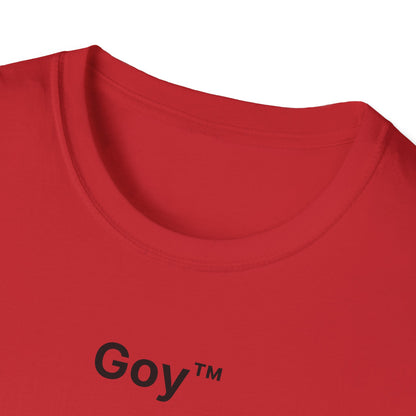 Goy™ T-Shirt