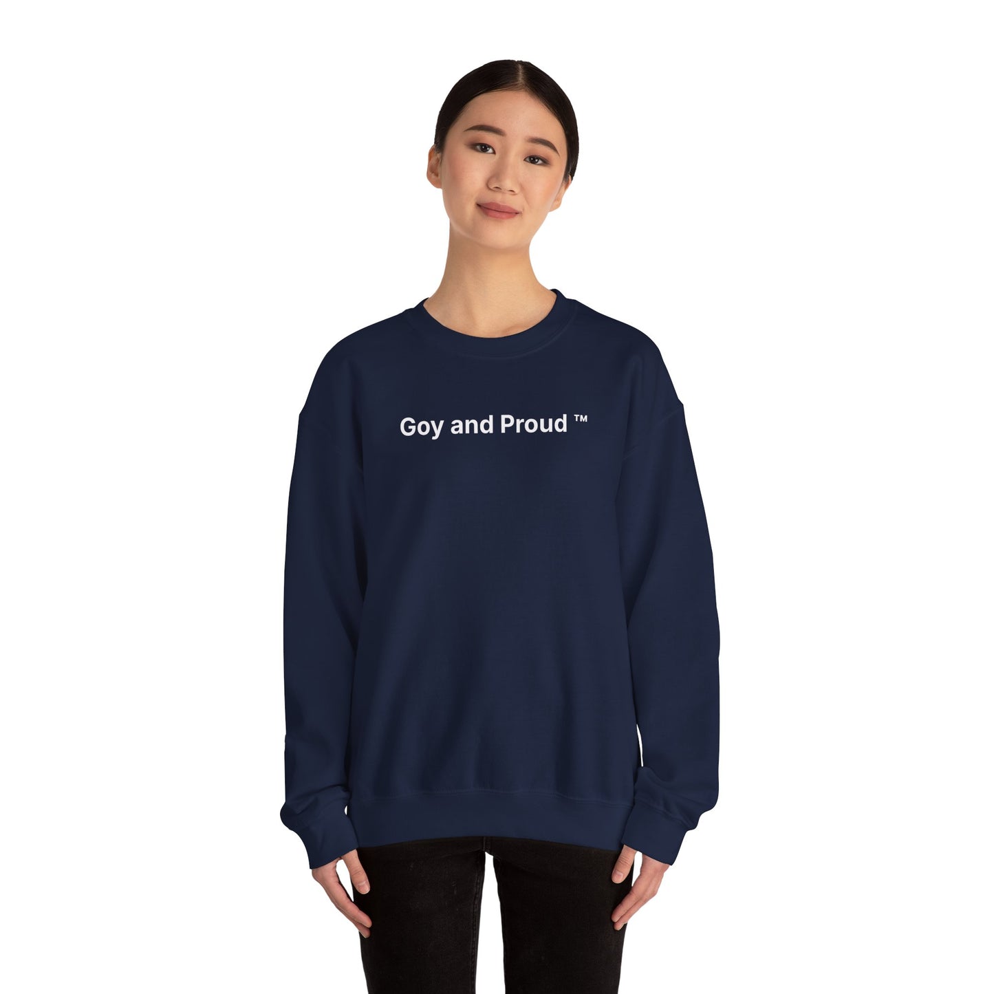 Goy and Proud ™ Sweatshirt