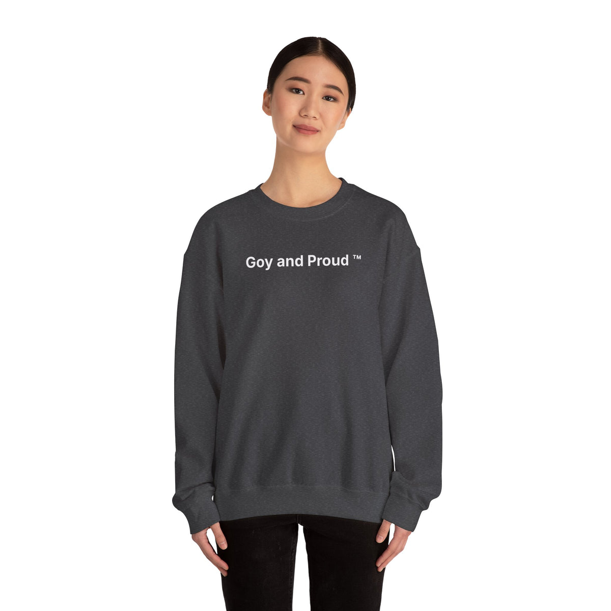 Goy and Proud ™ Sweatshirt