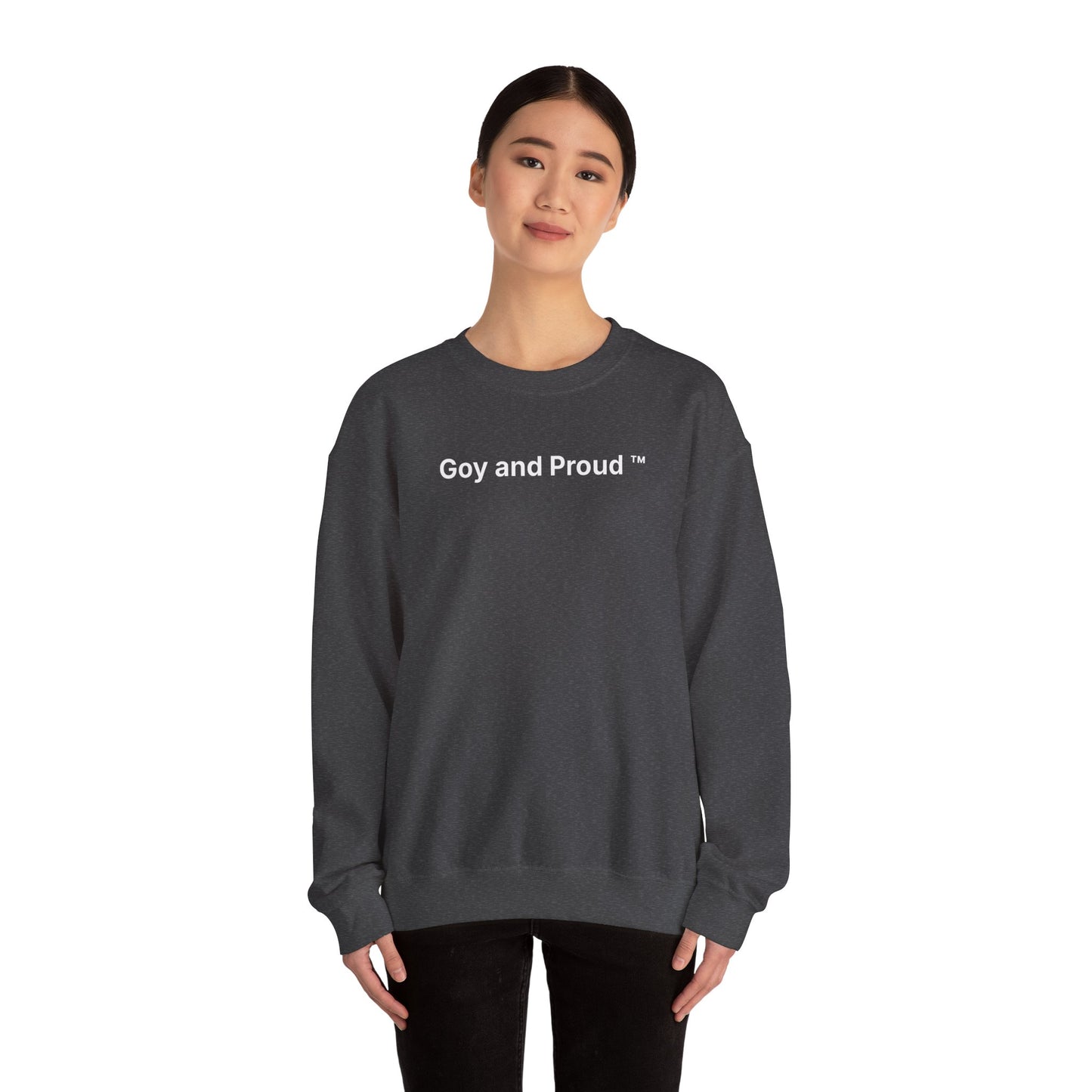 Goy and Proud ™ Sweatshirt