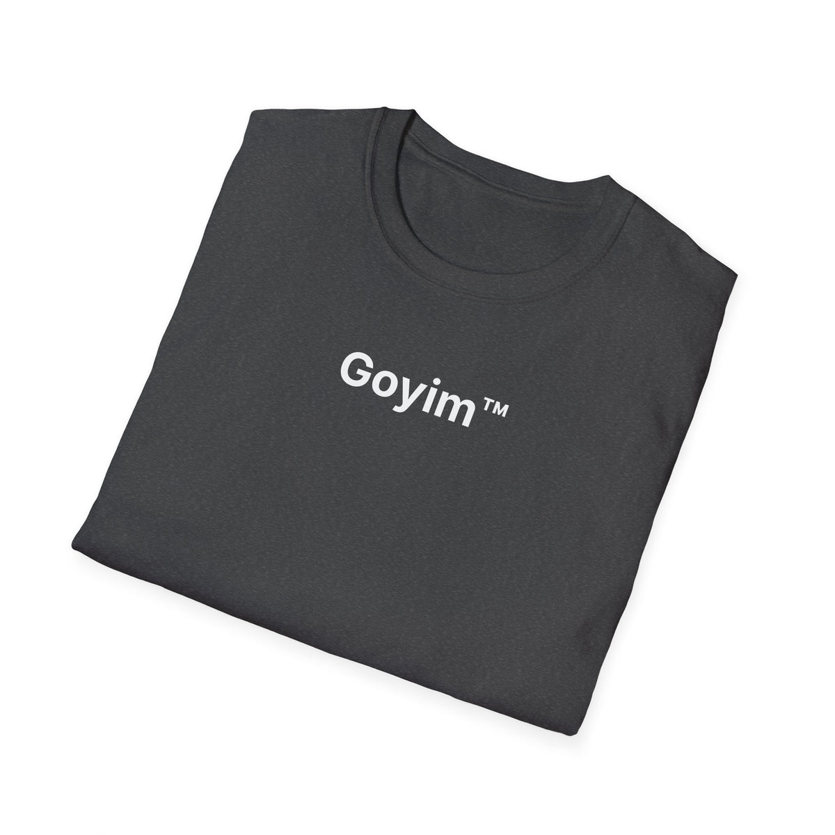Goyim™ T-Shirt