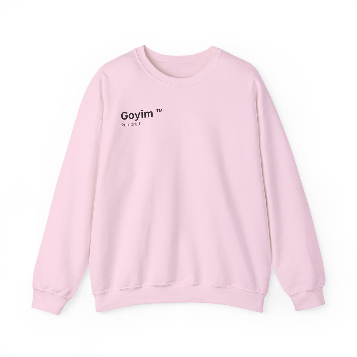 Purebred Goyim™ Sweatshirt