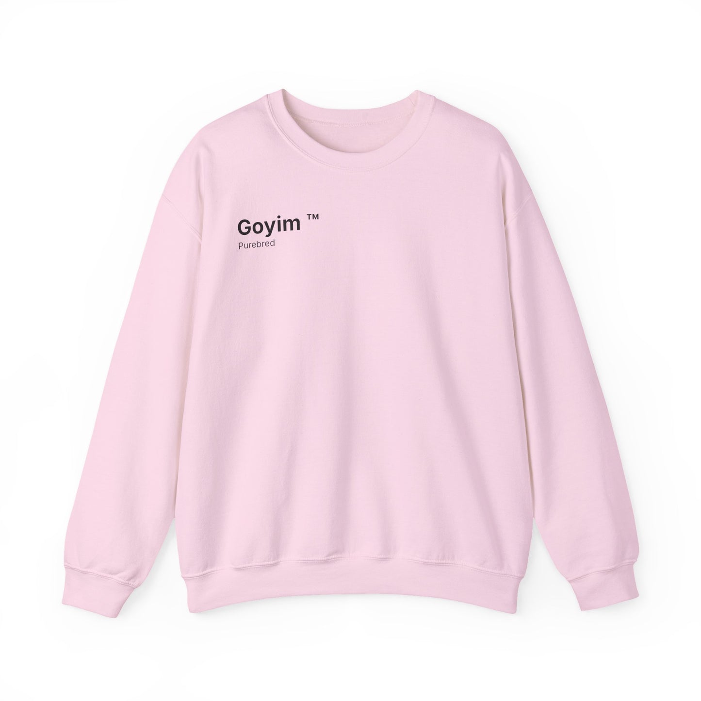 Purebred Goyim™ Sweatshirt