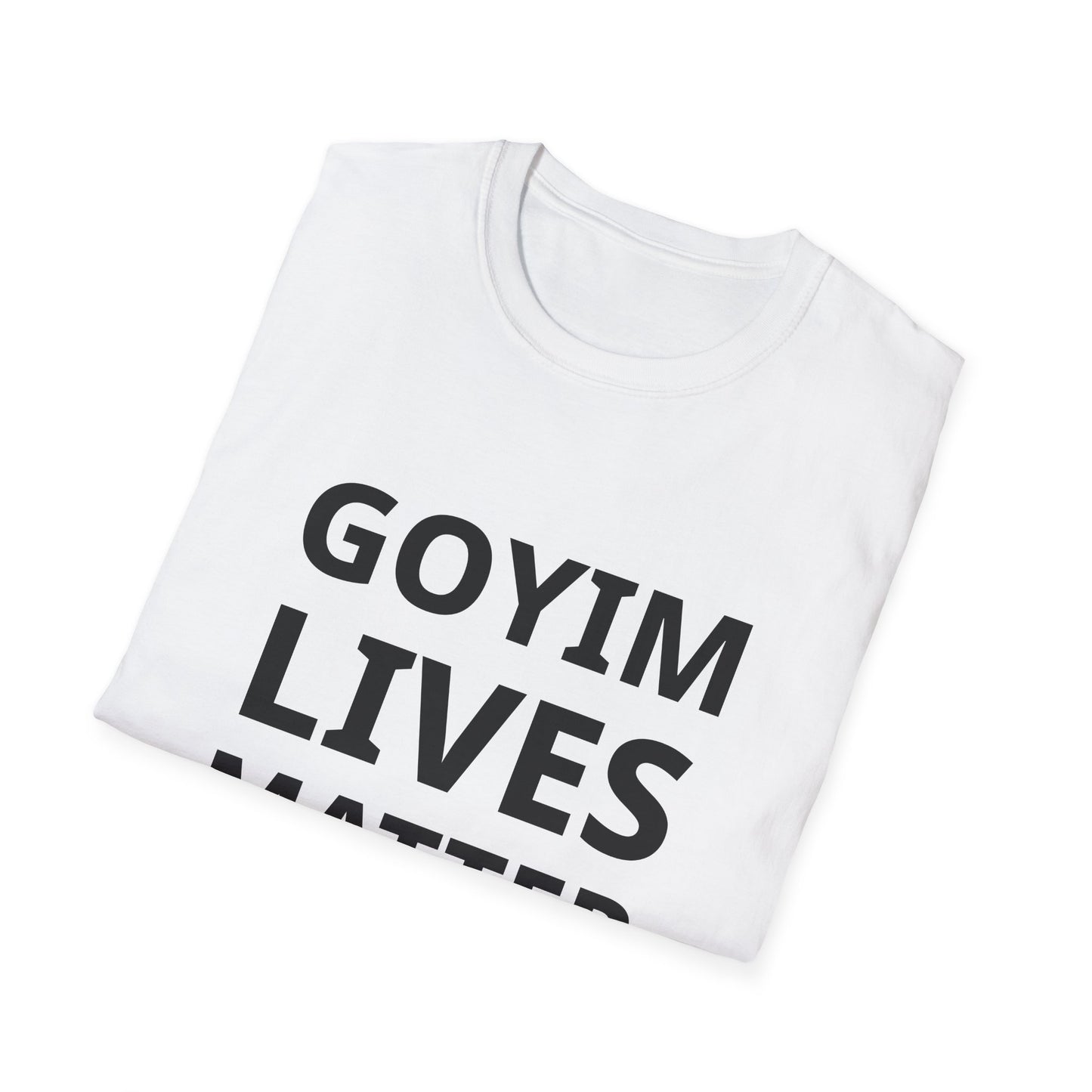 Goyim Lives Matter T-Shirt