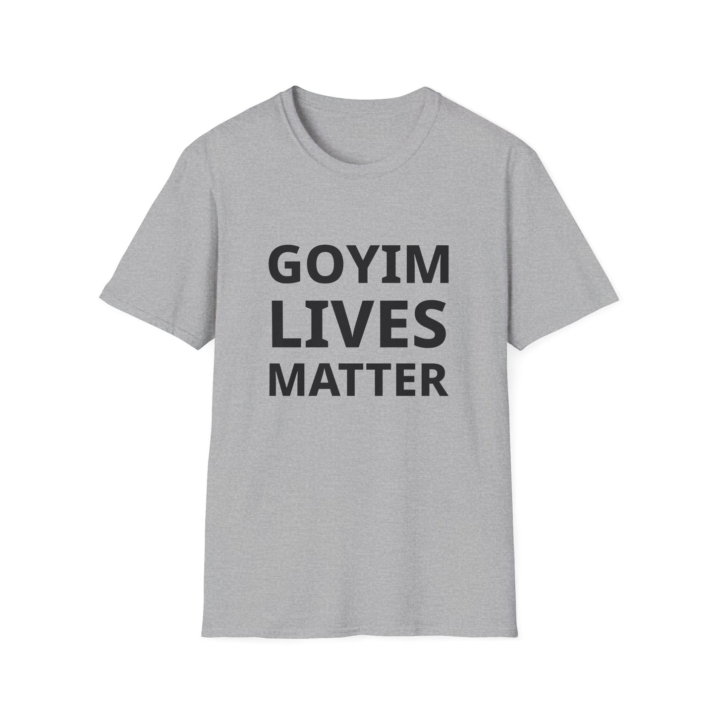 Goyim Lives Matter T-Shirt