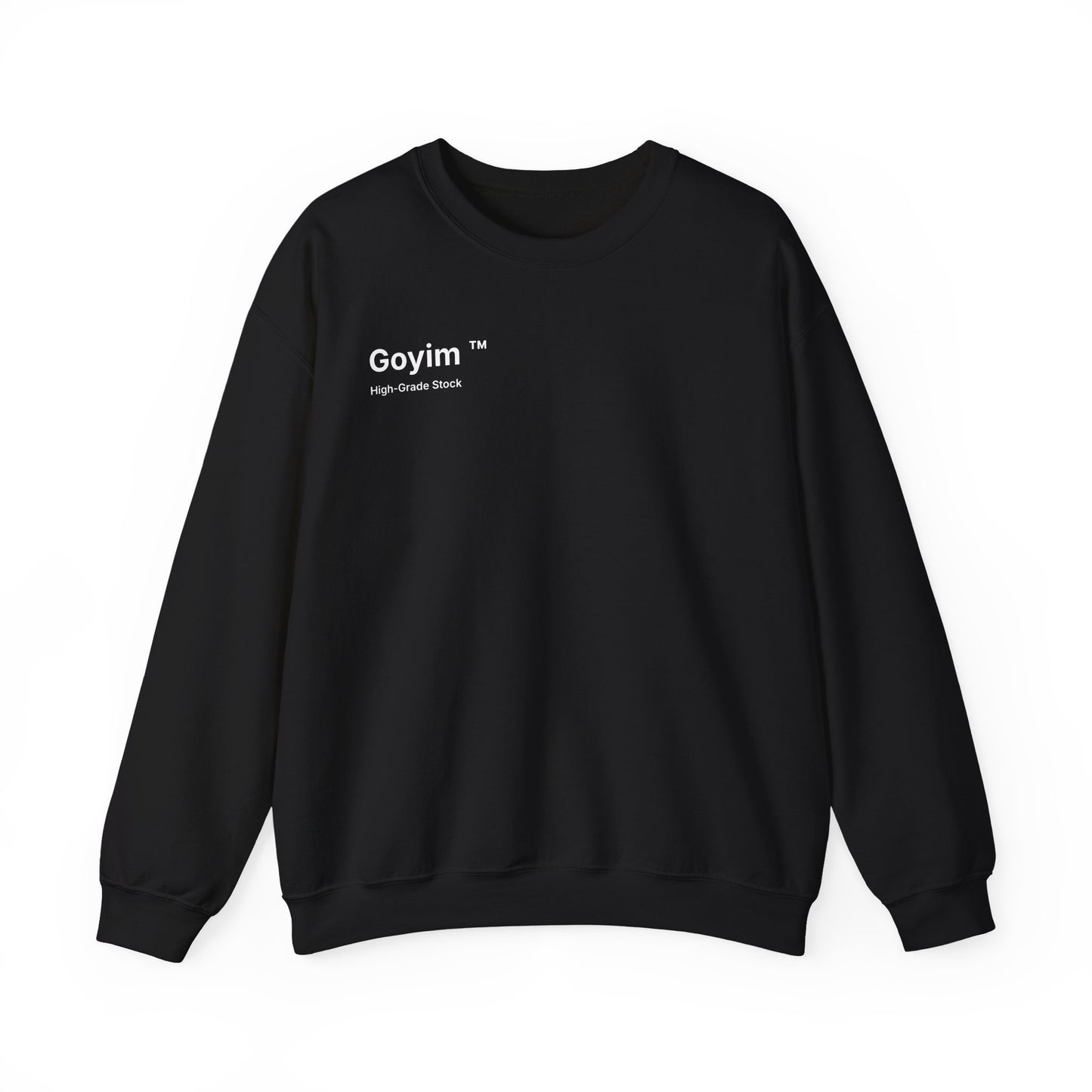 High-Grade Stock Goyim™ Sweatshirt