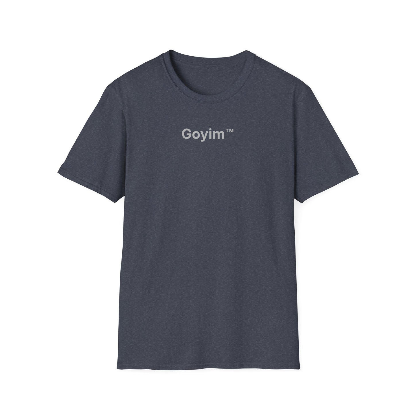 Goyim™ T-Shirt