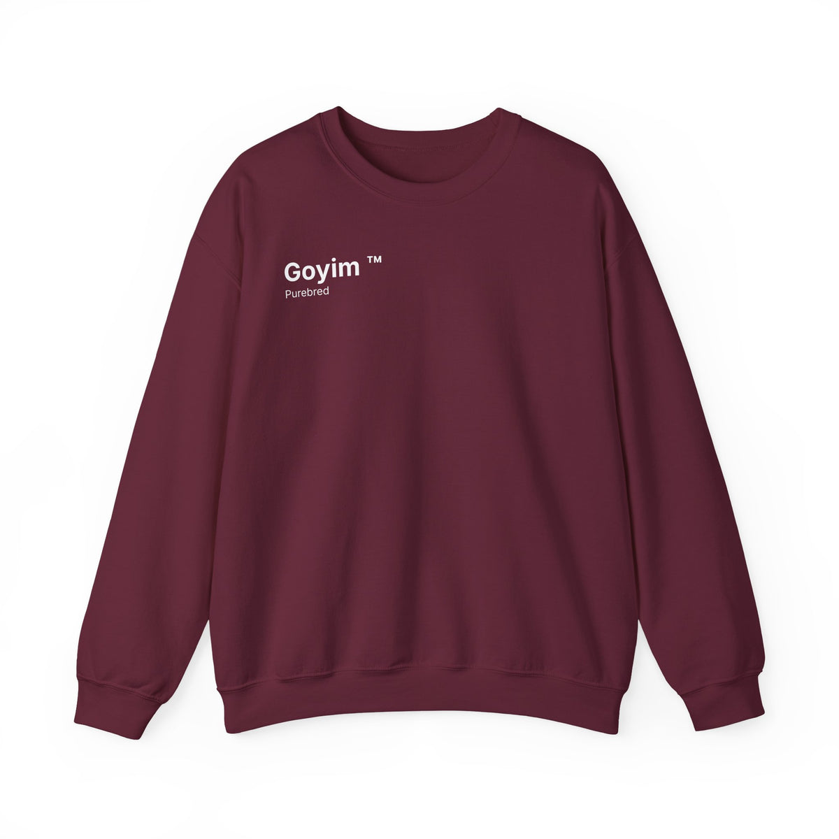 Purebred Goyim™ Sweatshirt