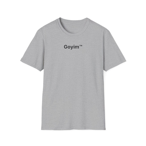 Goyim™ T-Shirt