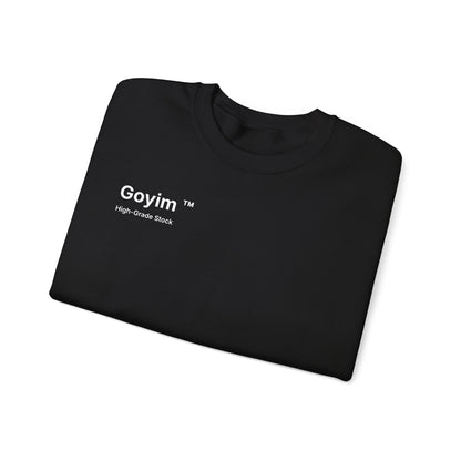 High-Grade Stock Goyim™ Sweatshirt
