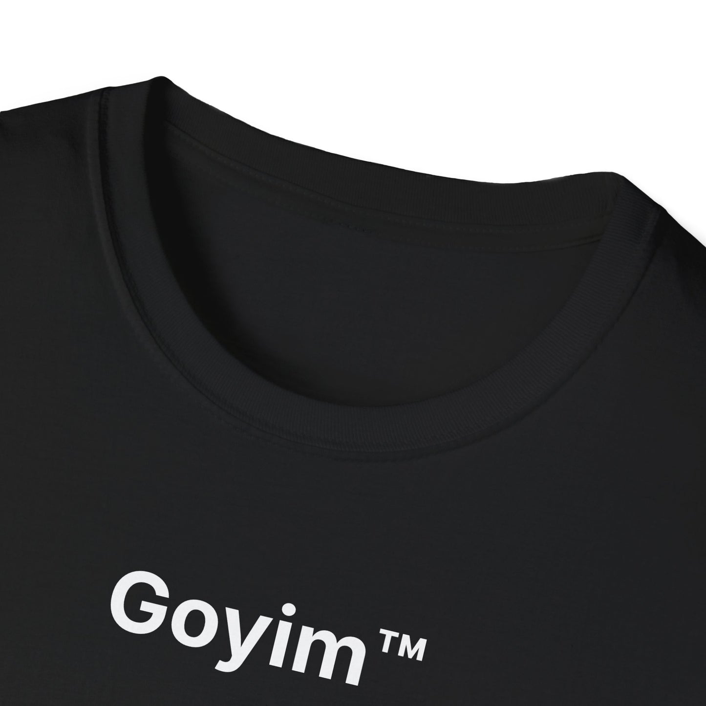 Goyim™ T-Shirt
