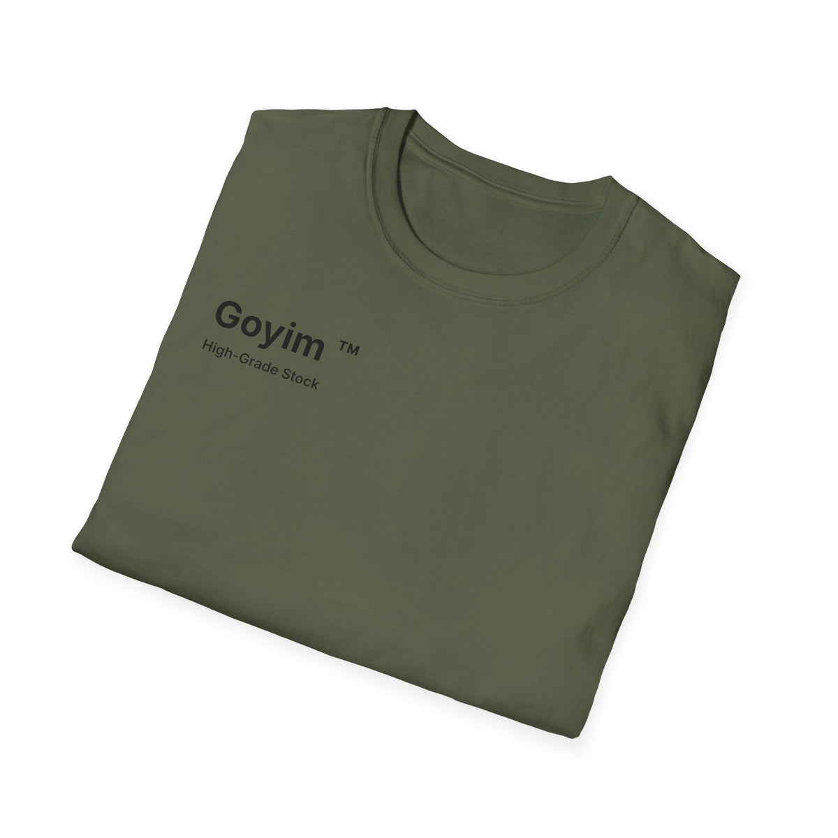High-Grade Stock Goyim™ T-Shirt