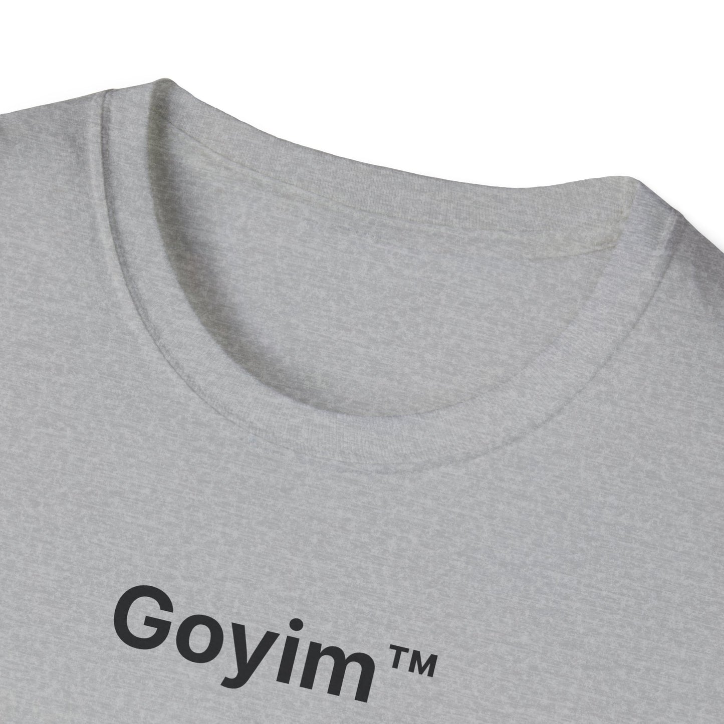 Goyim™ T-Shirt