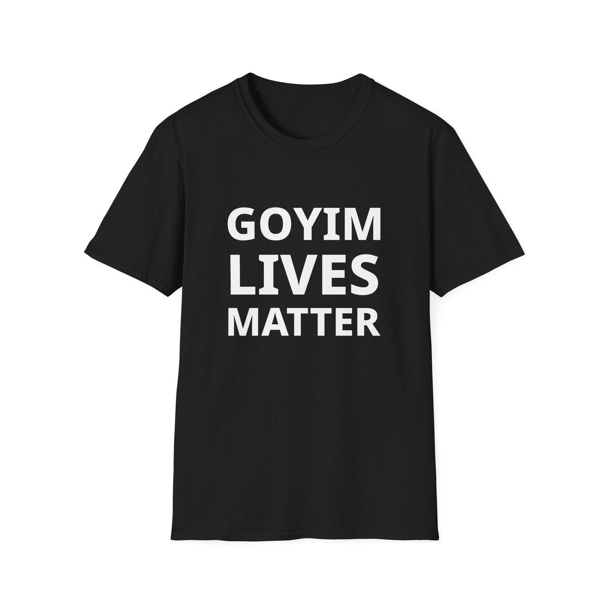 Goyim Lives Matter T-Shirt