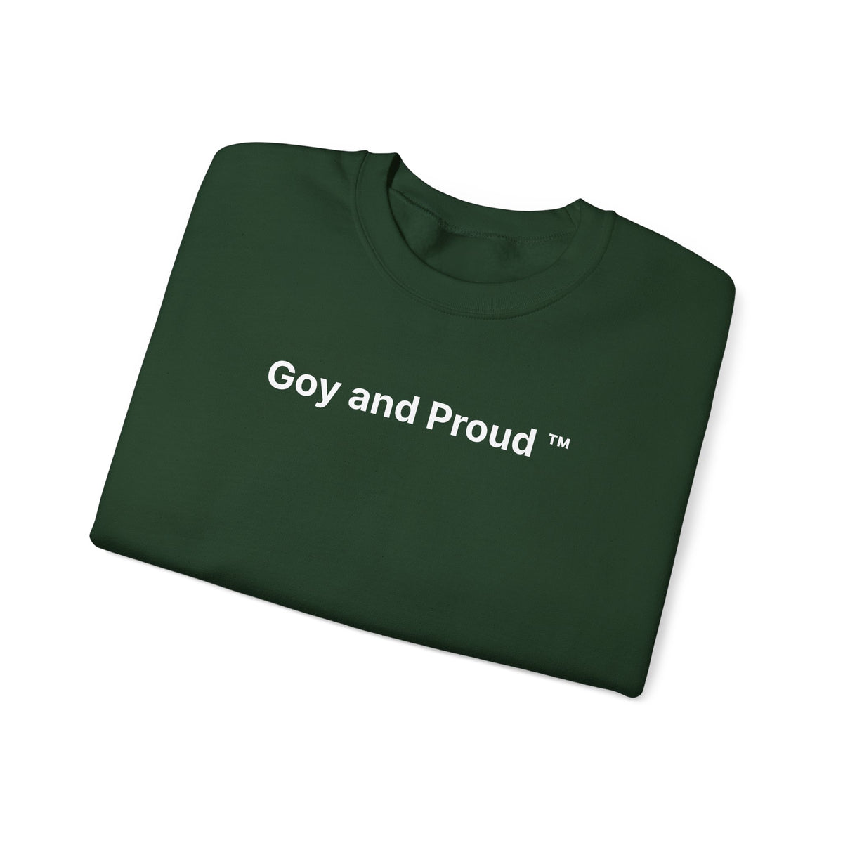 Goy and Proud ™ Sweatshirt
