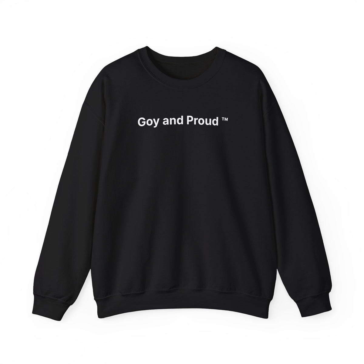 Goy and Proud ™ Sweatshirt