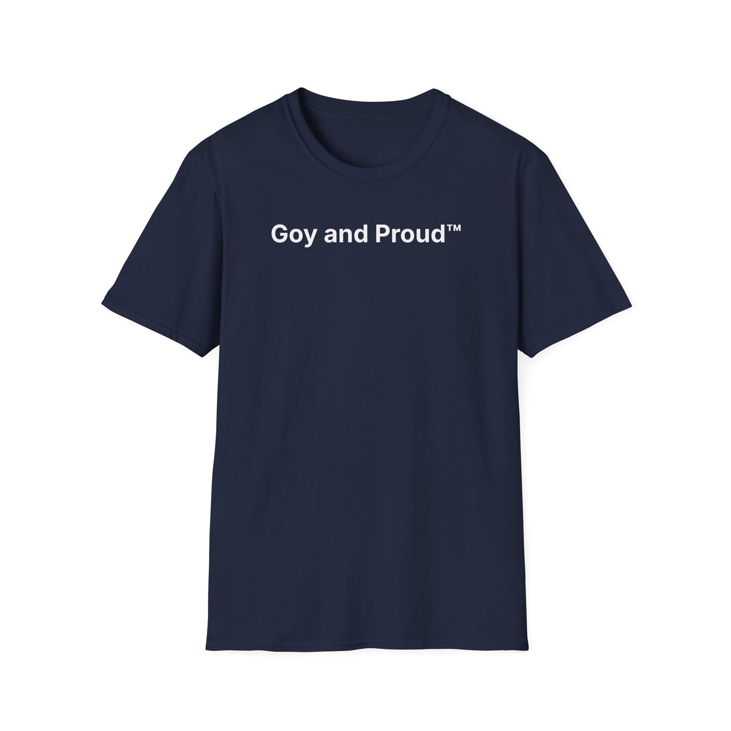 Goy and Proud™ T-Shirt