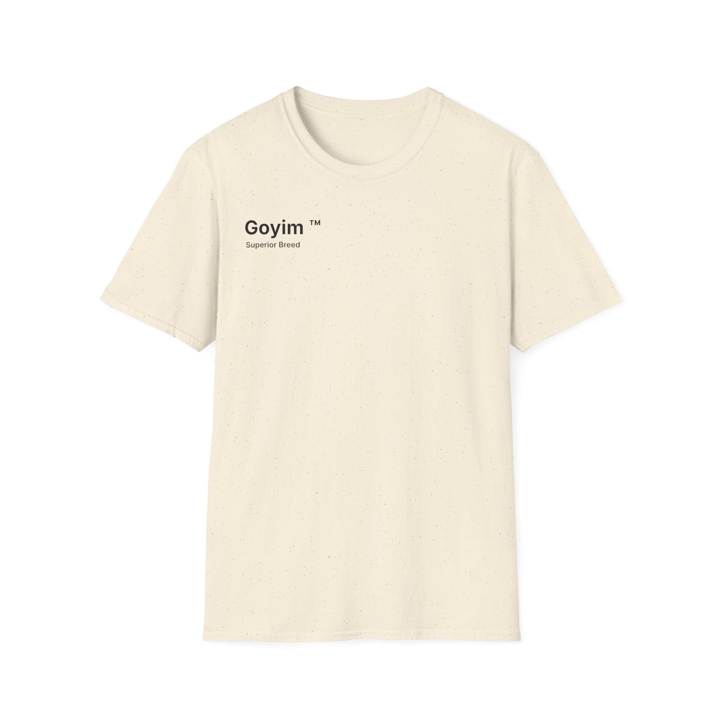 Superior Breed Goyim™ T-Shirt