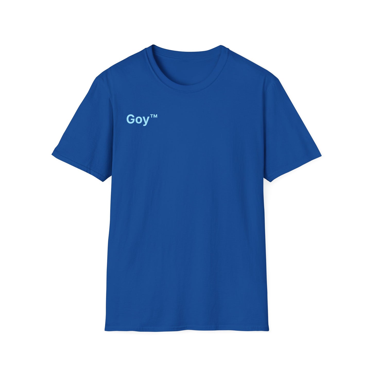 Goy™ T-Shirt