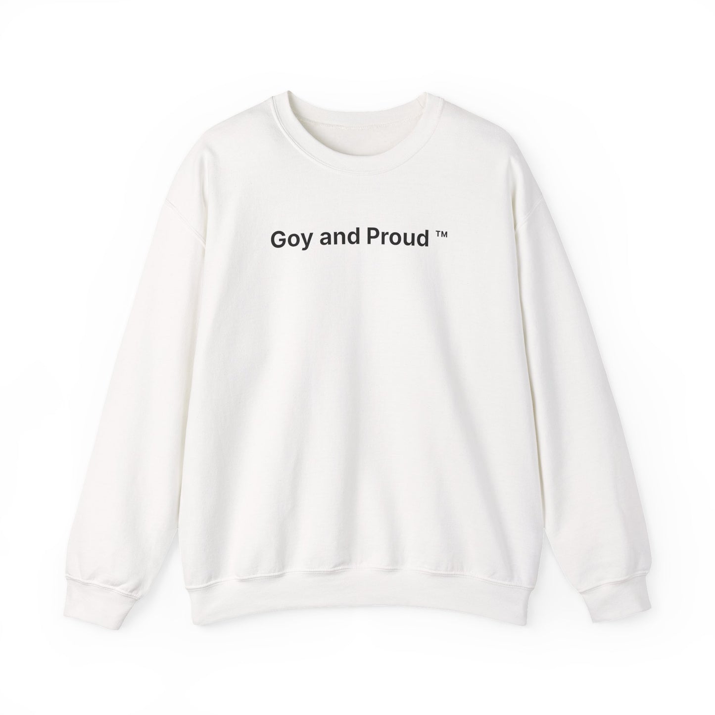 Goy and Proud ™ Sweatshirt