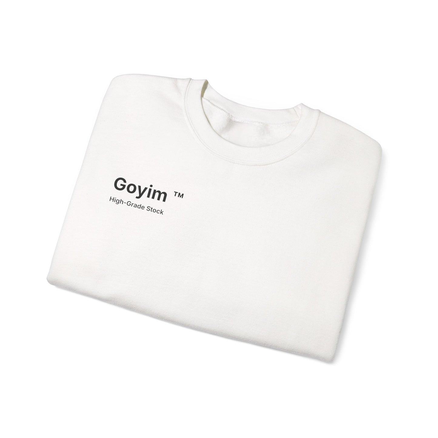High-Grade Stock Goyim™ Sweatshirt