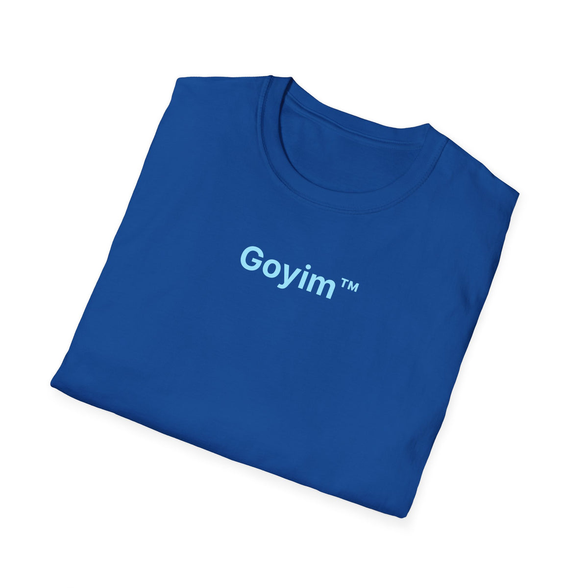 Goyim™ T-Shirt