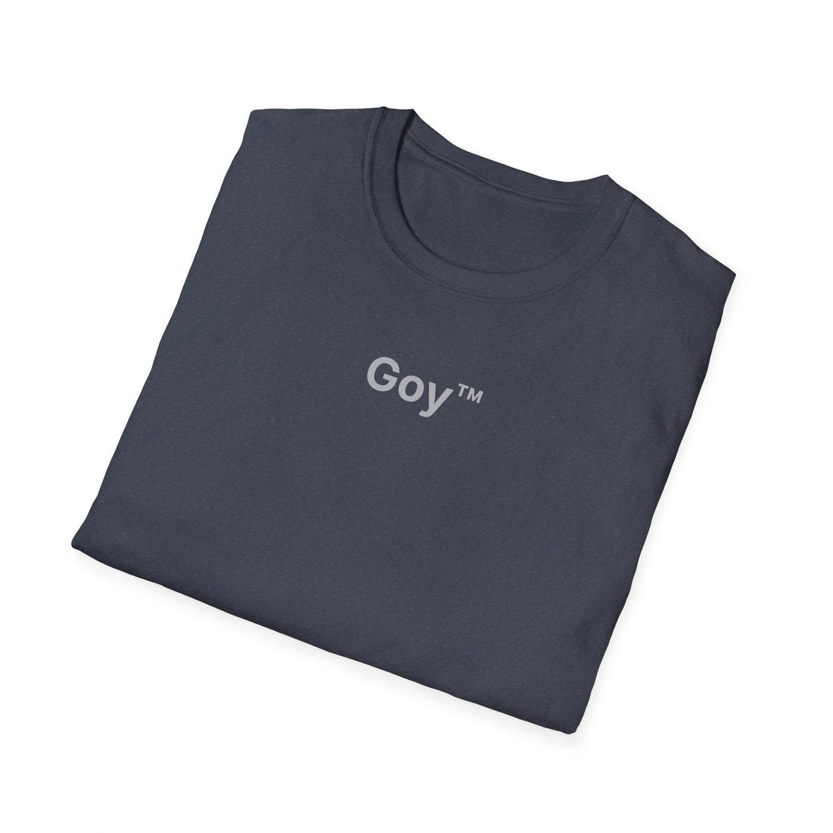 Goy™ T-Shirt