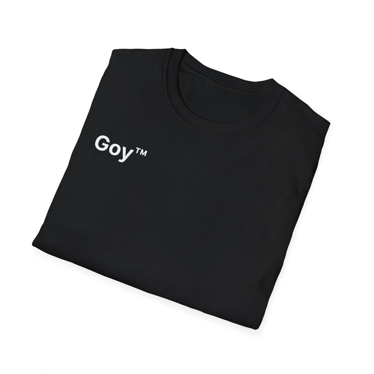Goy™ T-Shirt
