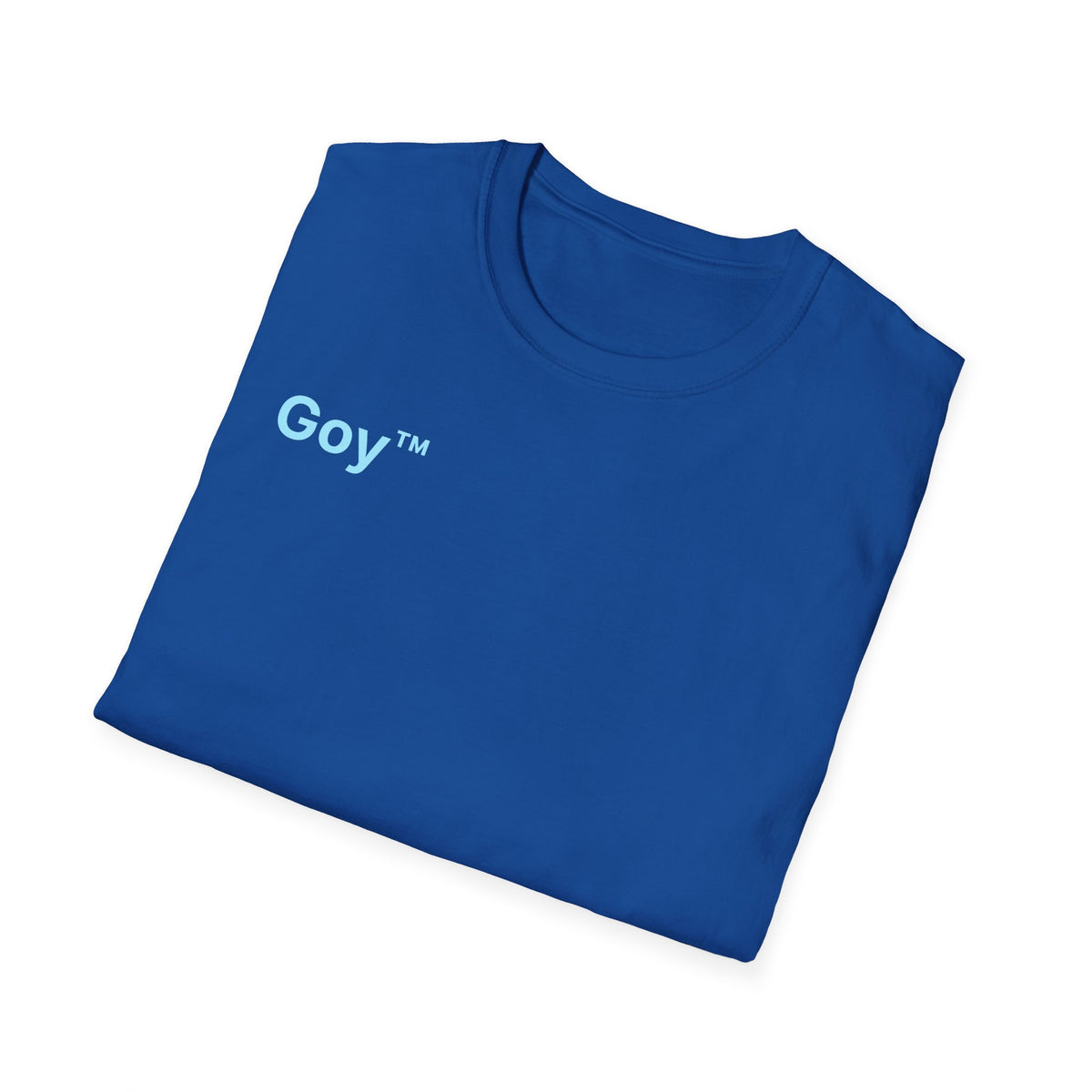 Goy™ T-Shirt