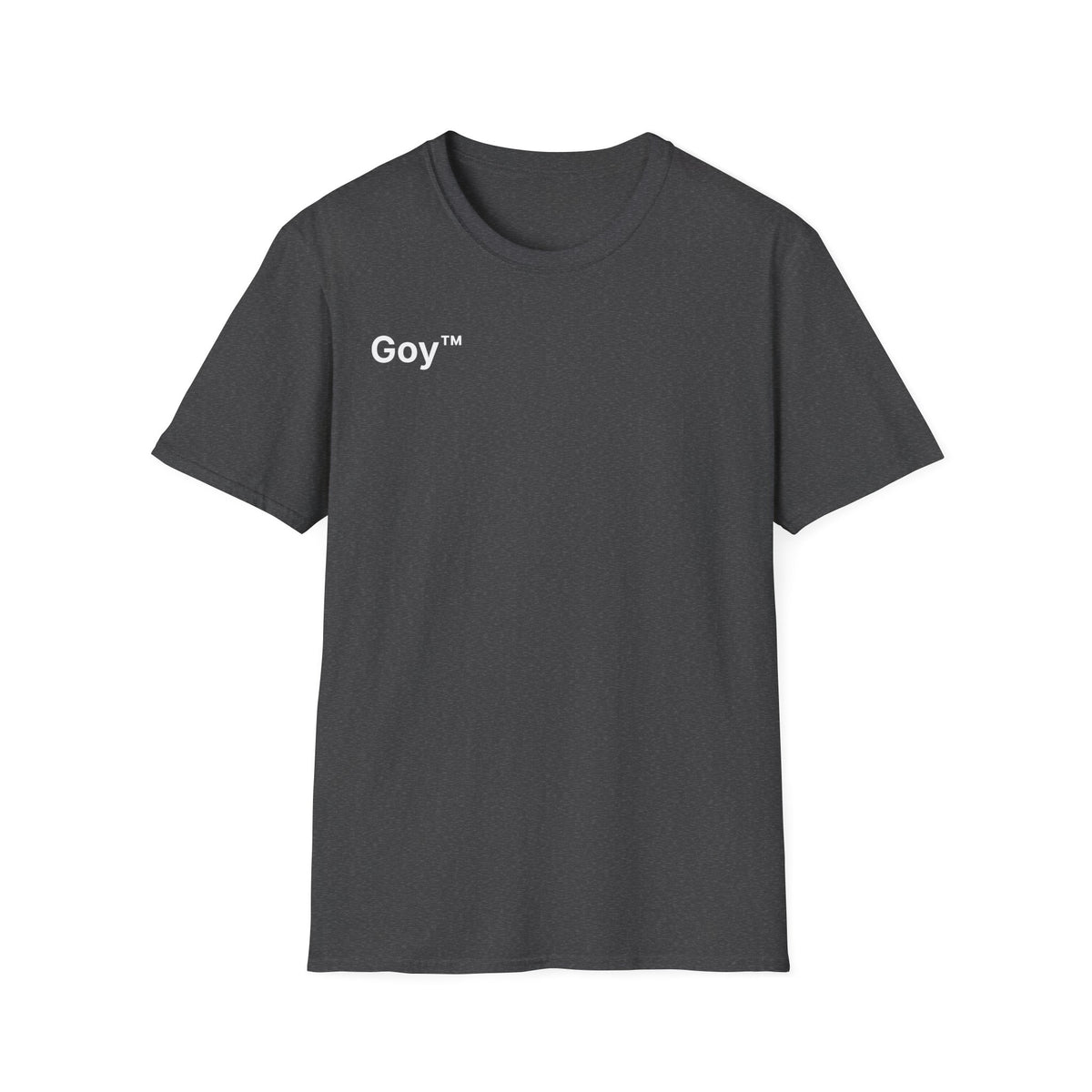 Goy™ T-Shirt