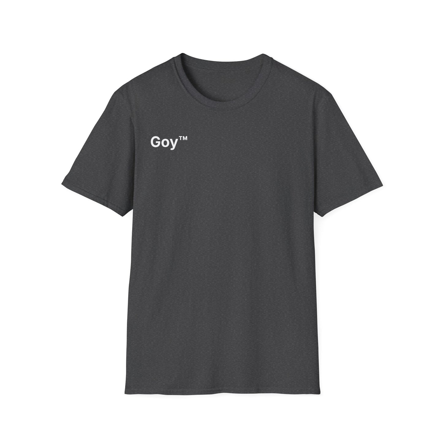Goy™ T-Shirt