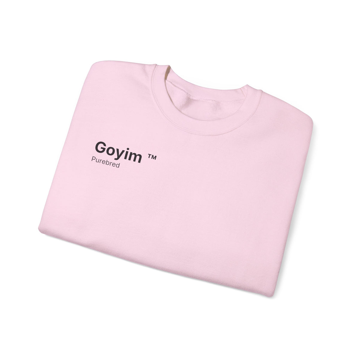 Purebred Goyim™ Sweatshirt