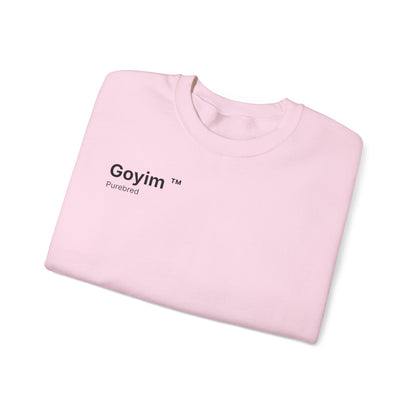 Purebred Goyim™ Sweatshirt