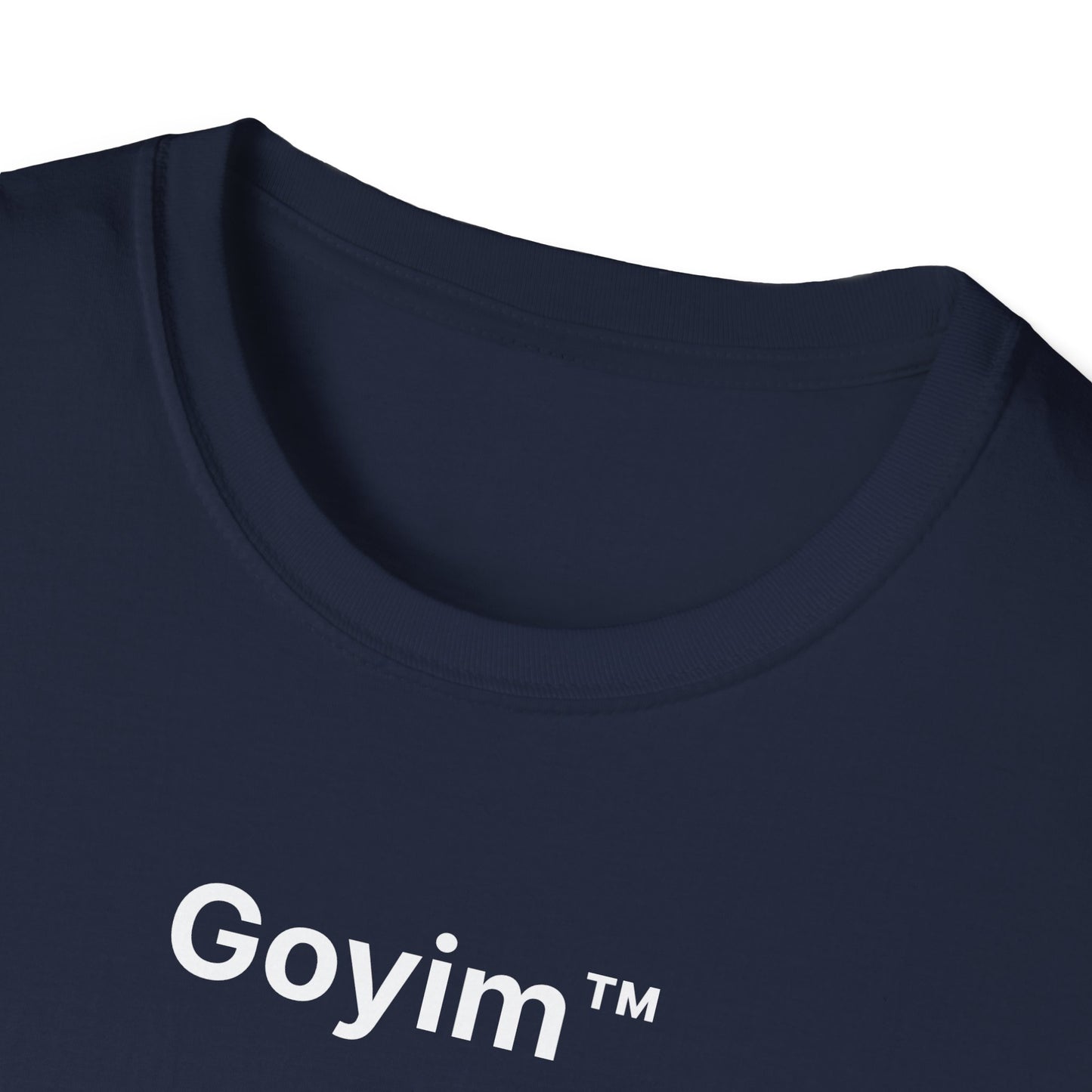 Goyim™ T-Shirt