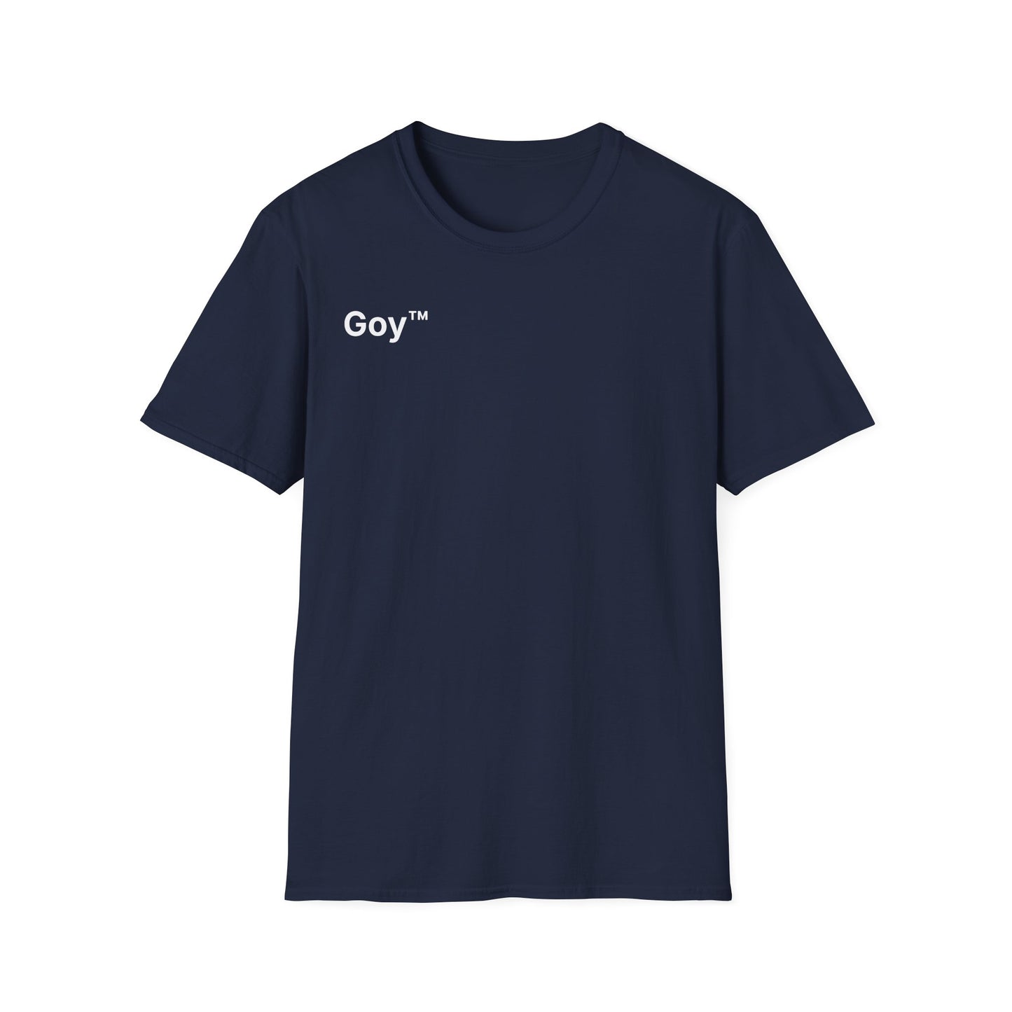 Goy™ T-Shirt