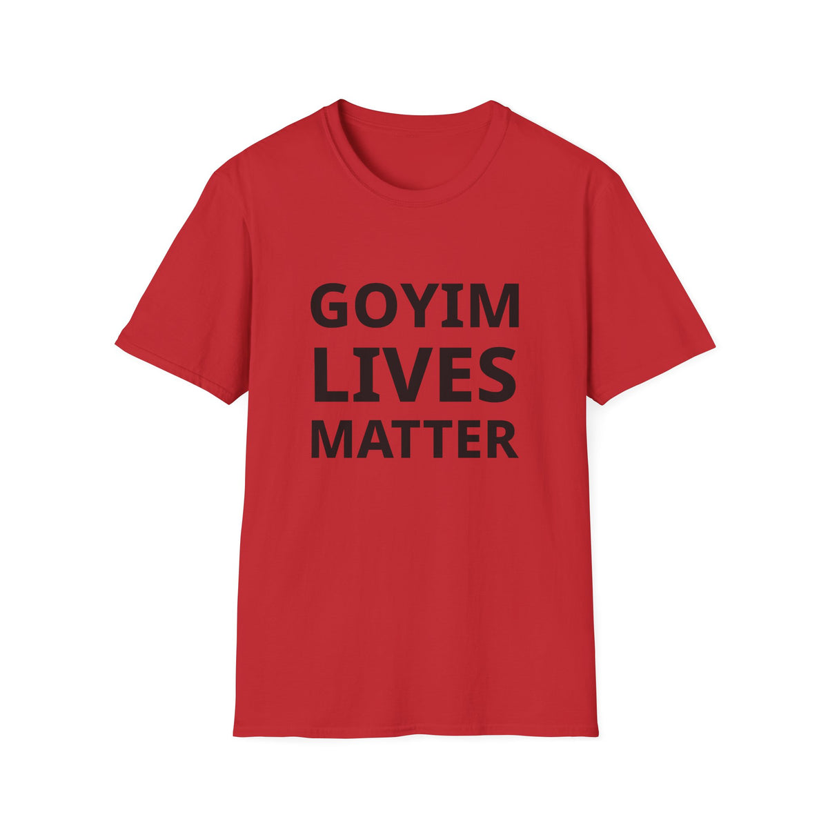 Goyim Lives Matter T-Shirt