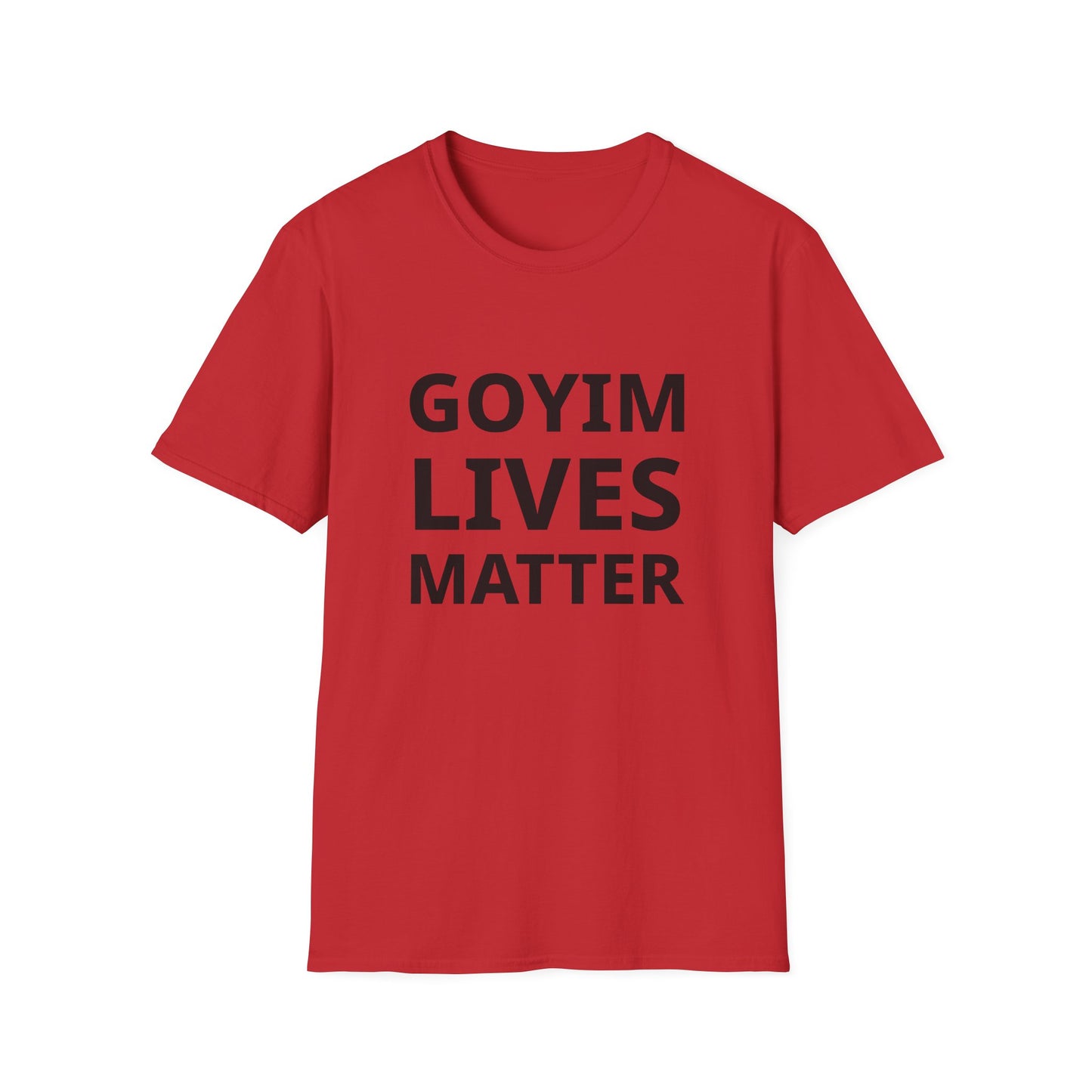 Goyim Lives Matter T-Shirt