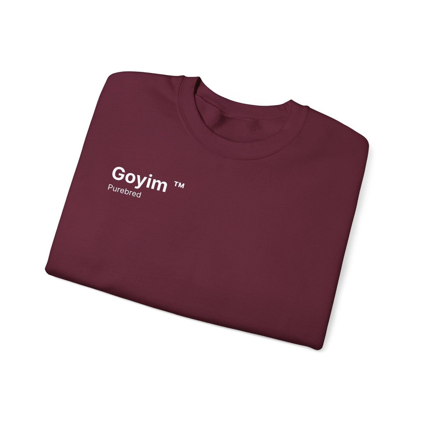 Purebred Goyim™ Sweatshirt