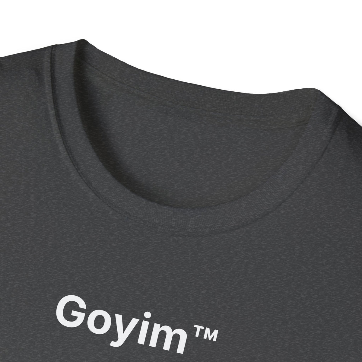 Goyim™ T-Shirt