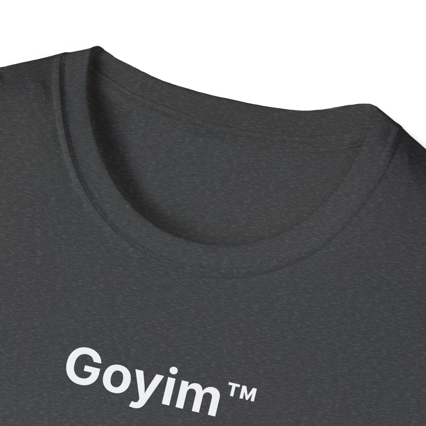 Goyim™ T-Shirt