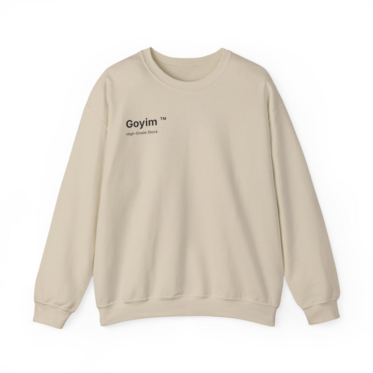 High-Grade Stock Goyim™ Sweatshirt