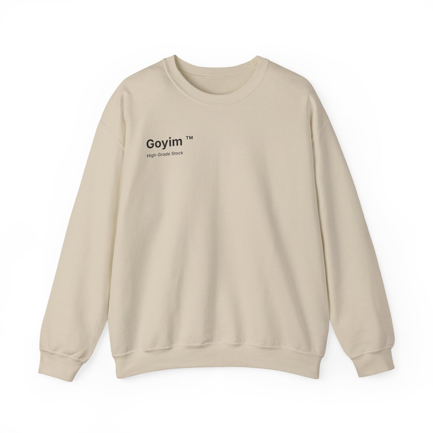 High-Grade Stock Goyim™ Sweatshirt