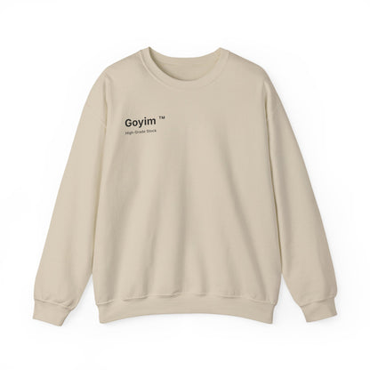 High-Grade Stock Goyim™ Sweatshirt