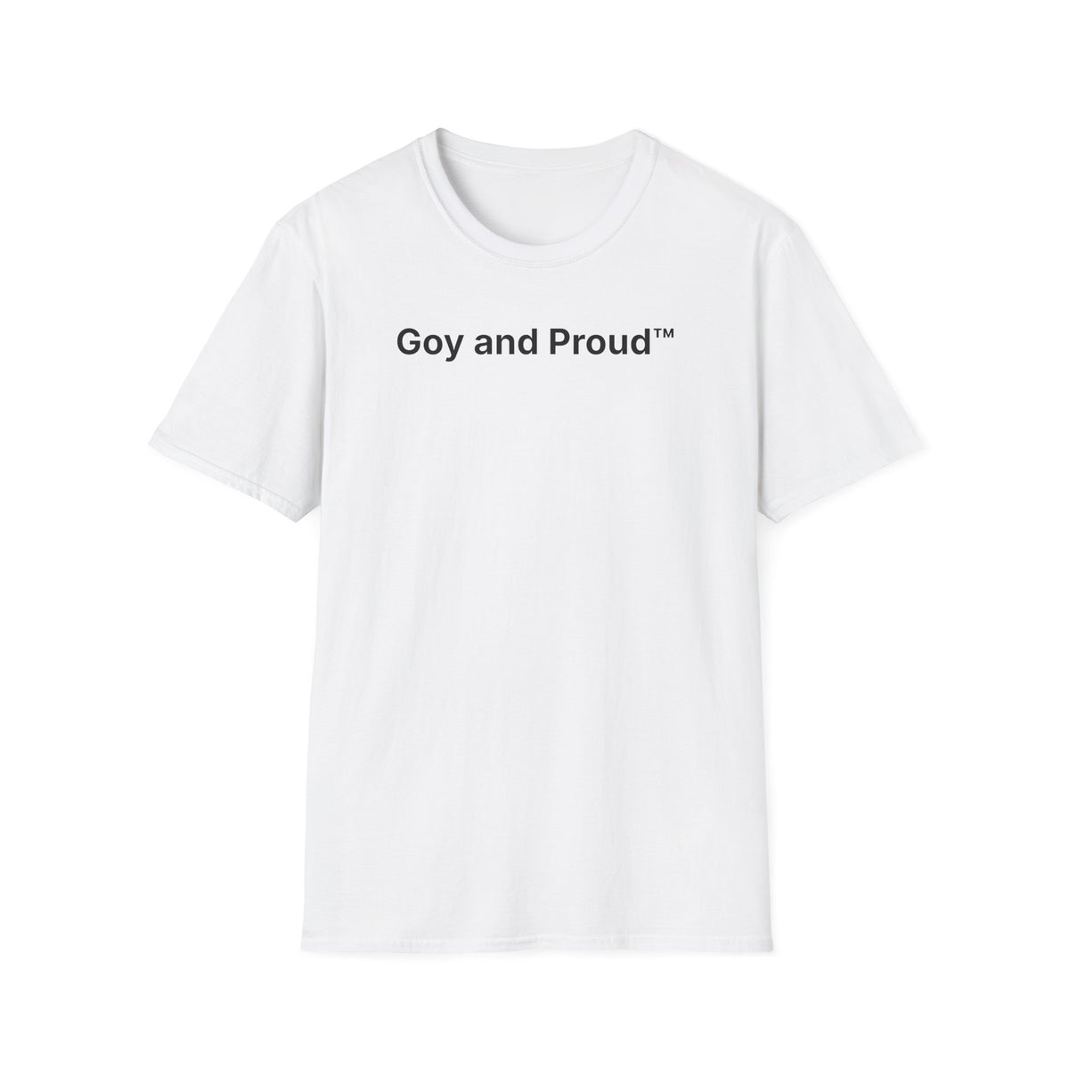 Goy and Proud™ T-Shirt